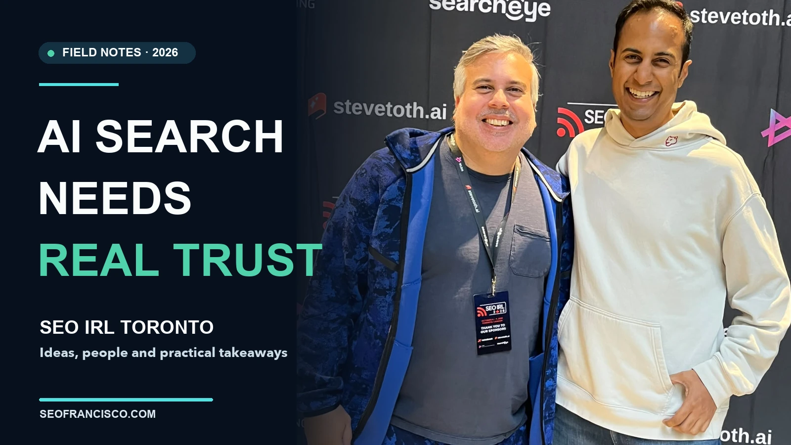 SEO IRL Toronto 2026: What I Learned About AI Search Visibility