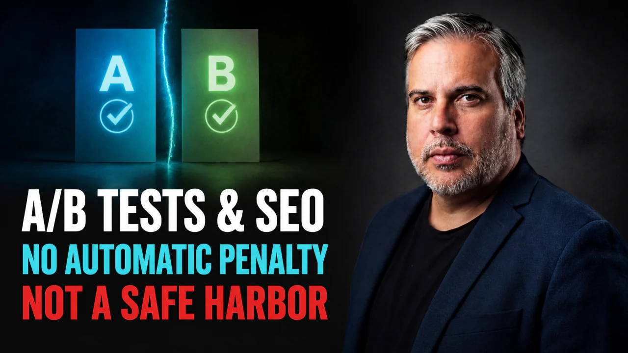 Francisco beside an A/B experiment graphic explaining that no automatic penalty does not create a safe harbor