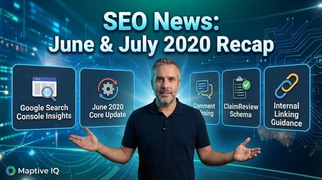 SEO News: June and July 2020